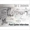 Sav & Sandman - Post Game Interview